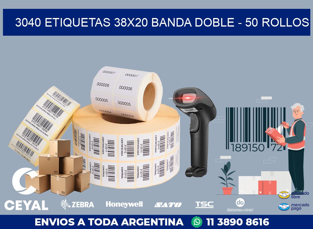 3040 ETIQUETAS 38X20 BANDA DOBLE - 50 ROLLOS