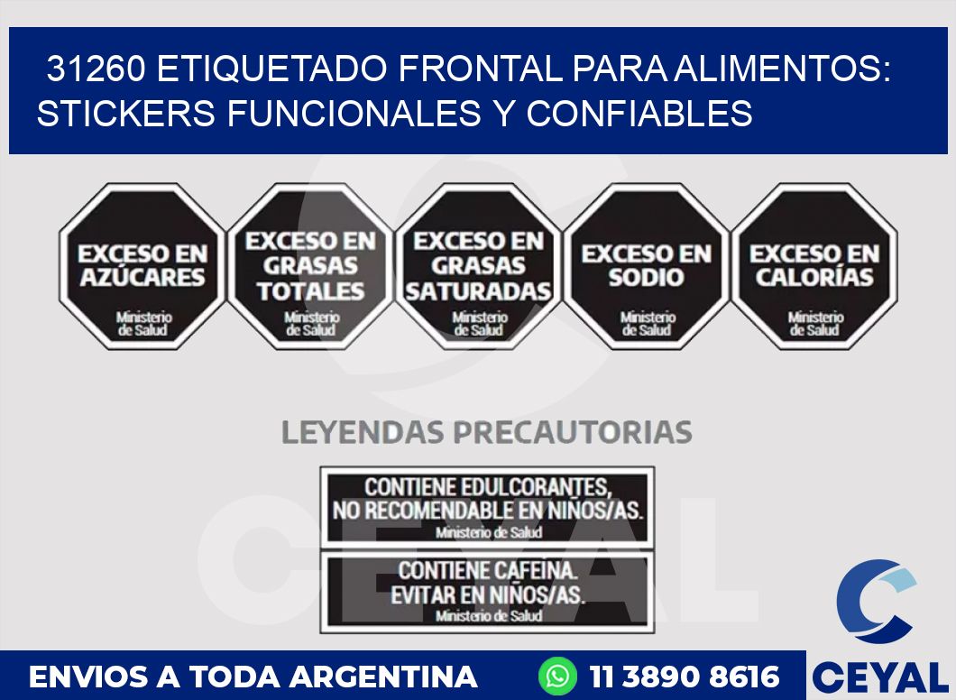 31260 ETIQUETADO FRONTAL PARA ALIMENTOS: STICKERS FUNCIONALES Y CONFIABLES