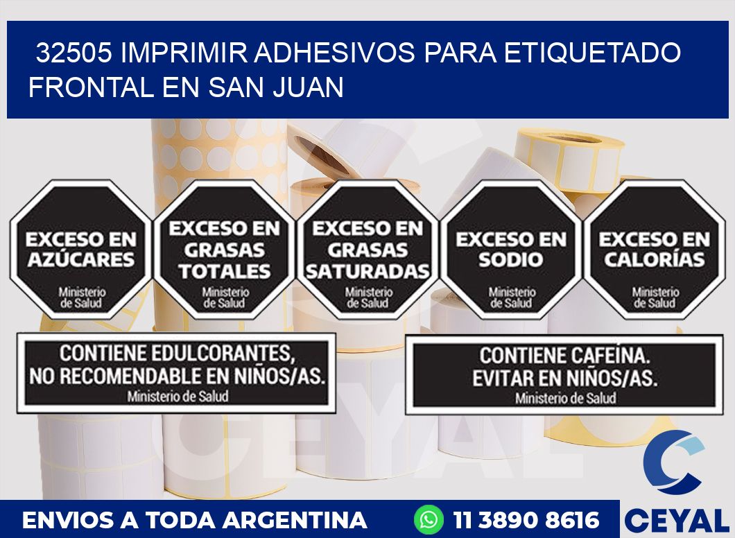 32505 IMPRIMIR ADHESIVOS PARA ETIQUETADO FRONTAL EN SAN JUAN