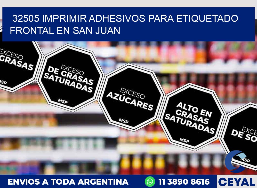 32505 IMPRIMIR ADHESIVOS PARA ETIQUETADO FRONTAL EN SAN JUAN