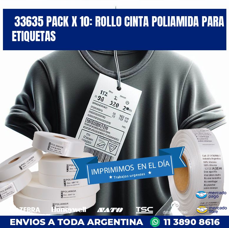 33635 PACK X 10: ROLLO CINTA POLIAMIDA PARA ETIQUETAS
