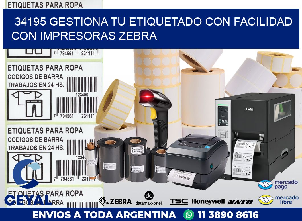 34195 GESTIONA TU ETIQUETADO CON FACILIDAD CON IMPRESORAS ZEBRA