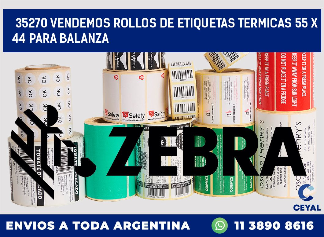 35270 VENDEMOS ROLLOS DE ETIQUETAS TERMICAS 55 X 44 PARA BALANZA