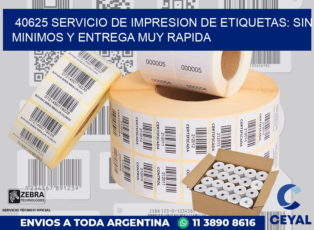 40625 SERVICIO DE IMPRESION DE ETIQUETAS: SIN MINIMOS Y ENTREGA MUY RAPIDA