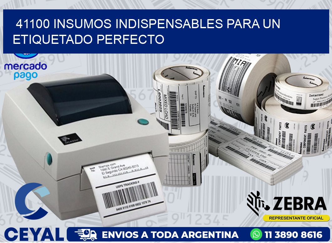 41100 INSUMOS INDISPENSABLES PARA UN ETIQUETADO PERFECTO