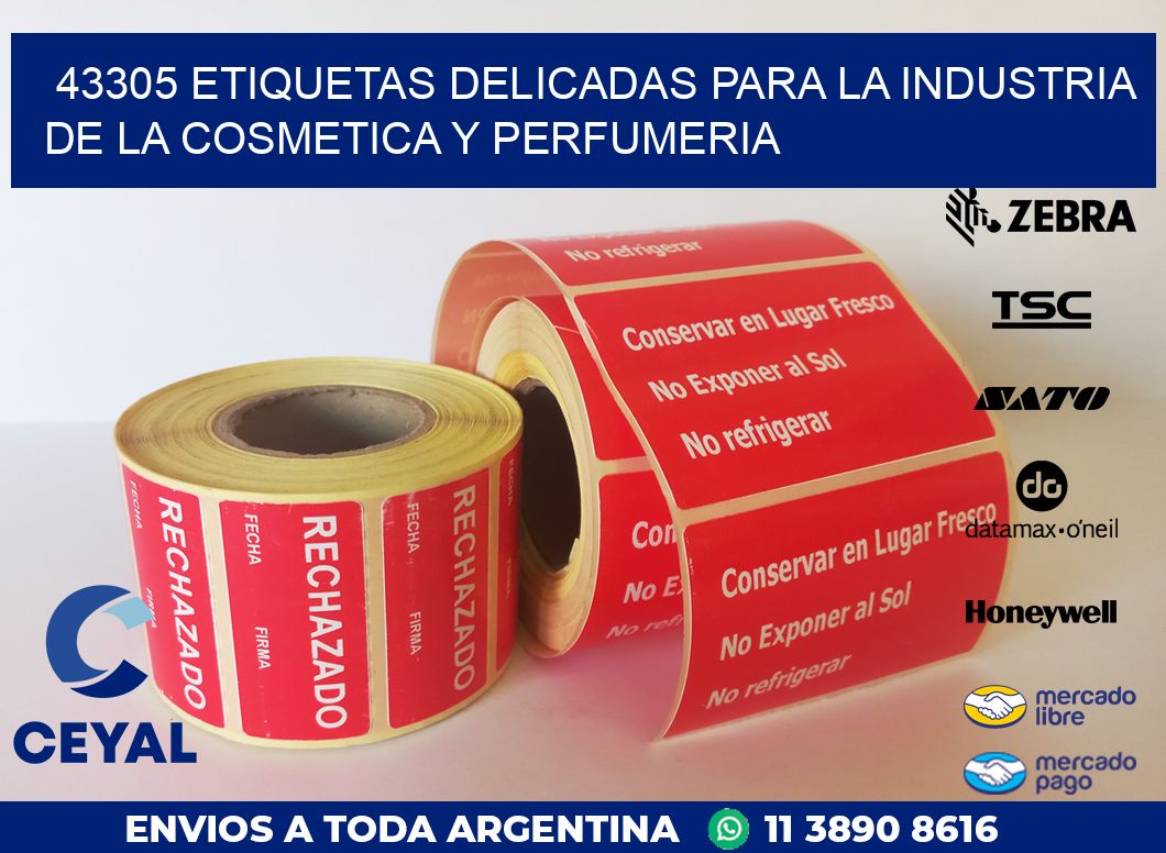 43305 ETIQUETAS DELICADAS PARA LA INDUSTRIA DE LA COSMETICA Y PERFUMERIA