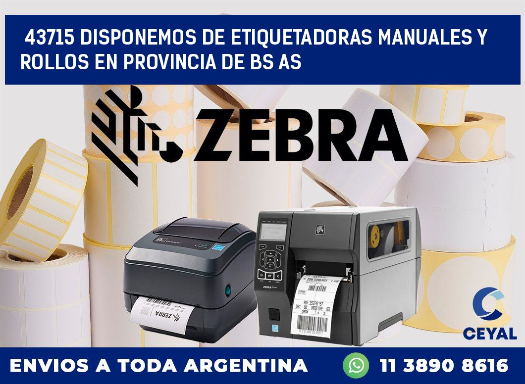 43715 DISPONEMOS DE ETIQUETADORAS MANUALES Y ROLLOS EN PROVINCIA DE BS AS