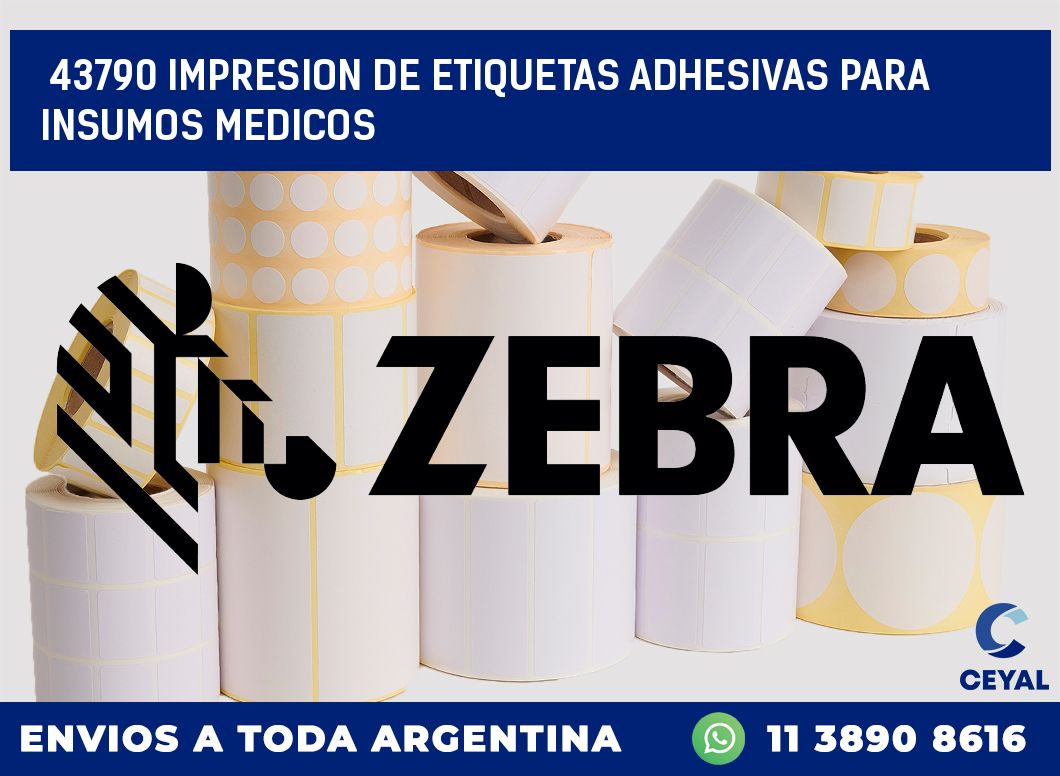 43790 IMPRESION DE ETIQUETAS ADHESIVAS PARA INSUMOS MEDICOS