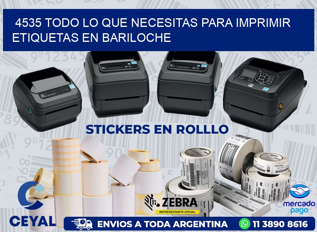 4535 TODO LO QUE NECESITAS PARA IMPRIMIR ETIQUETAS EN BARILOCHE
