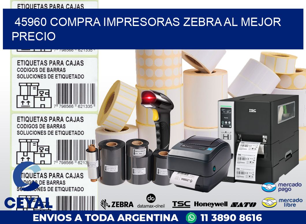 45960 COMPRA IMPRESORAS ZEBRA AL MEJOR PRECIO