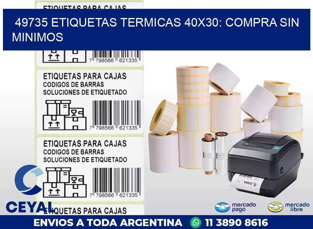 49735 ETIQUETAS TERMICAS 40X30: COMPRA SIN MINIMOS