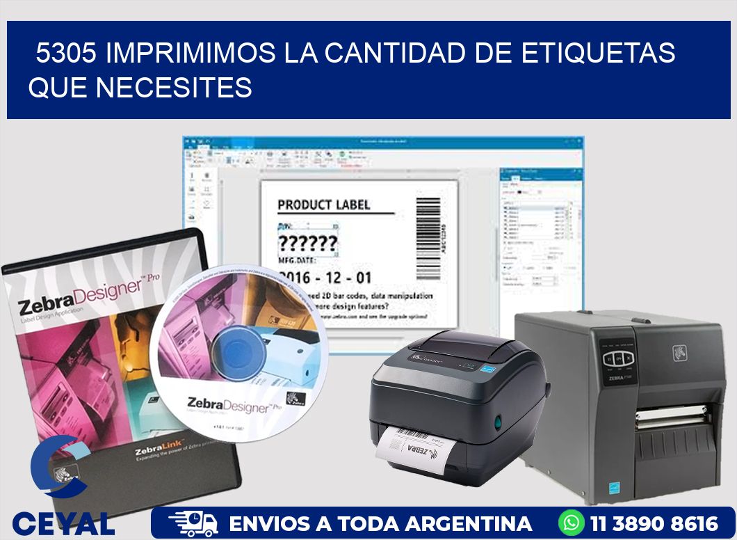 5305 IMPRIMIMOS LA CANTIDAD DE ETIQUETAS QUE NECESITES