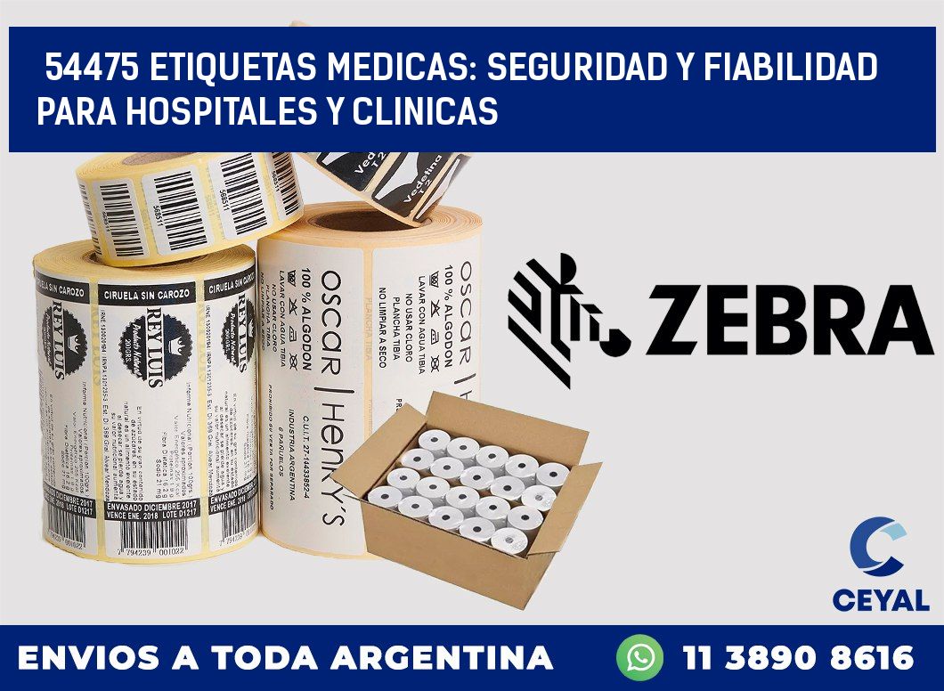 54475 ETIQUETAS MEDICAS: SEGURIDAD Y FIABILIDAD PARA HOSPITALES Y CLINICAS