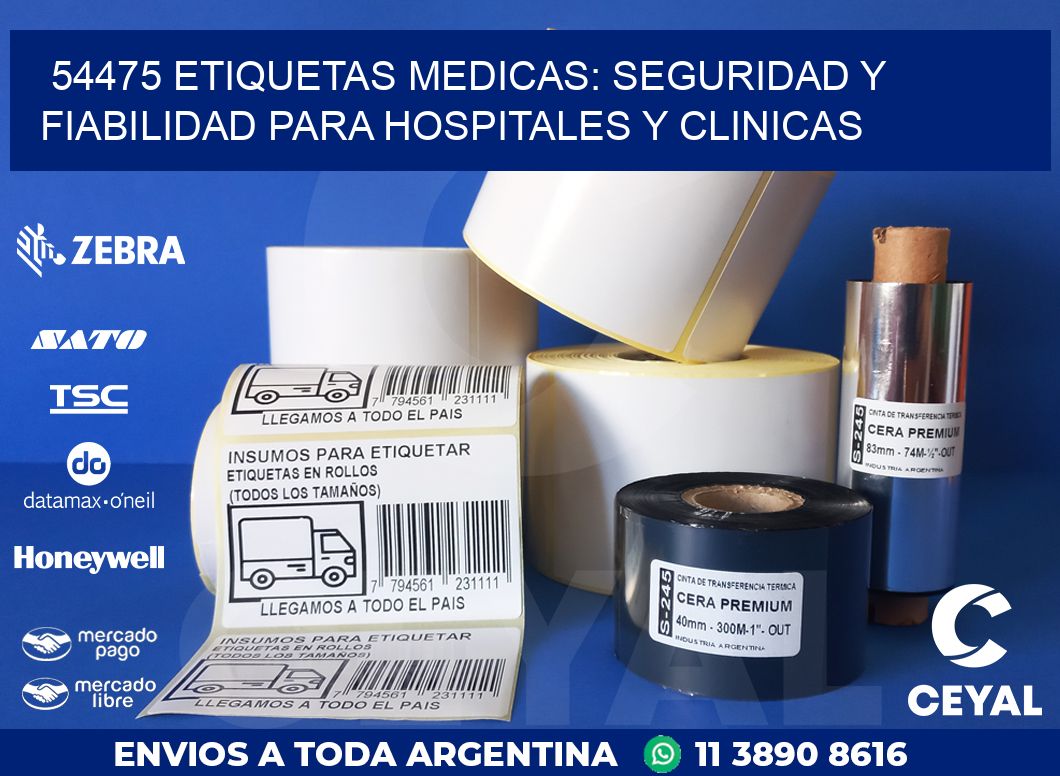 54475 ETIQUETAS MEDICAS: SEGURIDAD Y FIABILIDAD PARA HOSPITALES Y CLINICAS