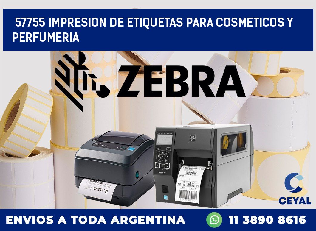 57755 IMPRESION DE ETIQUETAS PARA COSMETICOS Y PERFUMERIA