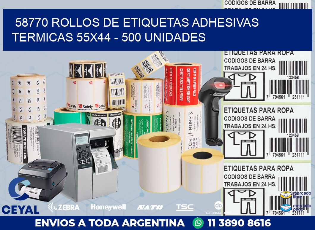 58770 ROLLOS DE ETIQUETAS ADHESIVAS TERMICAS 55X44 - 500 UNIDADES