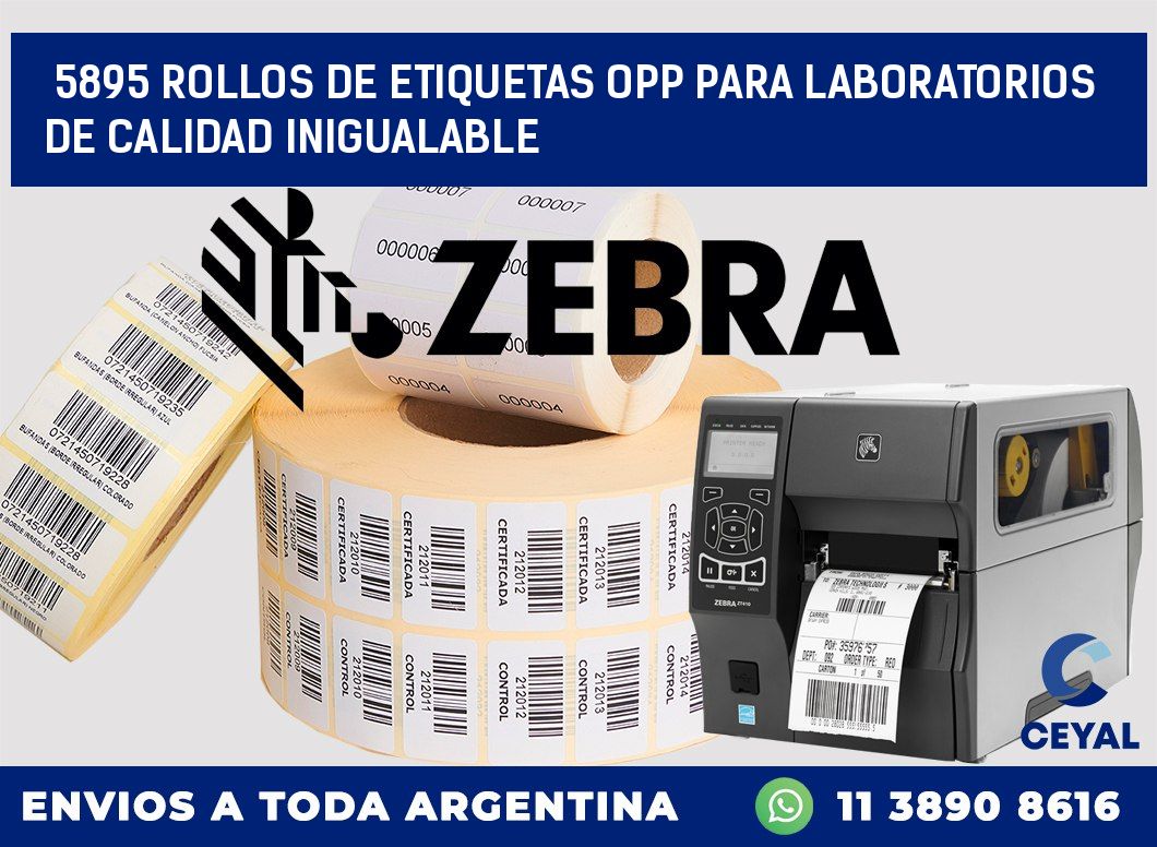 5895 ROLLOS DE ETIQUETAS OPP PARA LABORATORIOS DE CALIDAD INIGUALABLE
