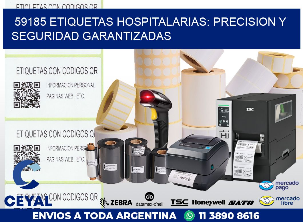 59185 ETIQUETAS HOSPITALARIAS: PRECISION Y SEGURIDAD GARANTIZADAS