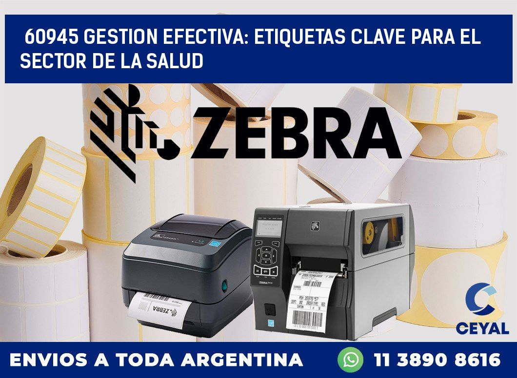 60945 GESTION EFECTIVA: ETIQUETAS CLAVE PARA EL SECTOR DE LA SALUD