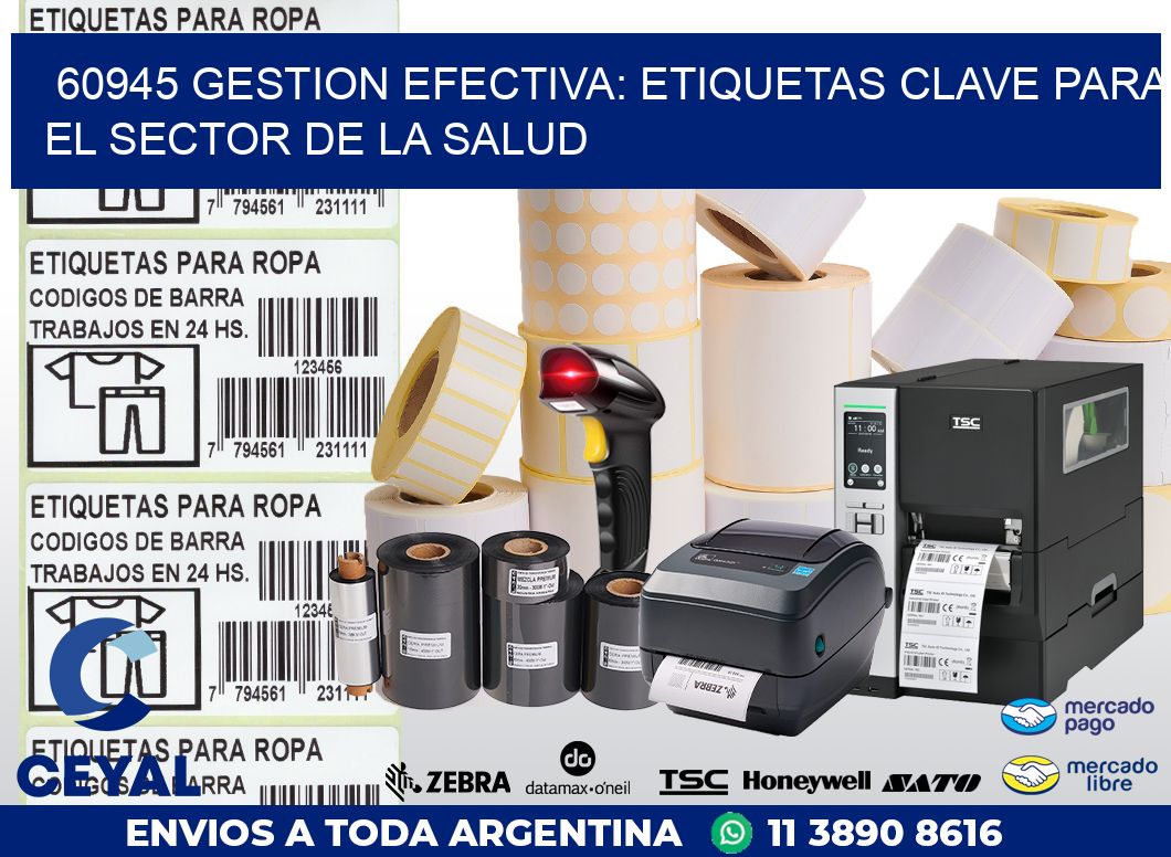 60945 GESTION EFECTIVA: ETIQUETAS CLAVE PARA EL SECTOR DE LA SALUD