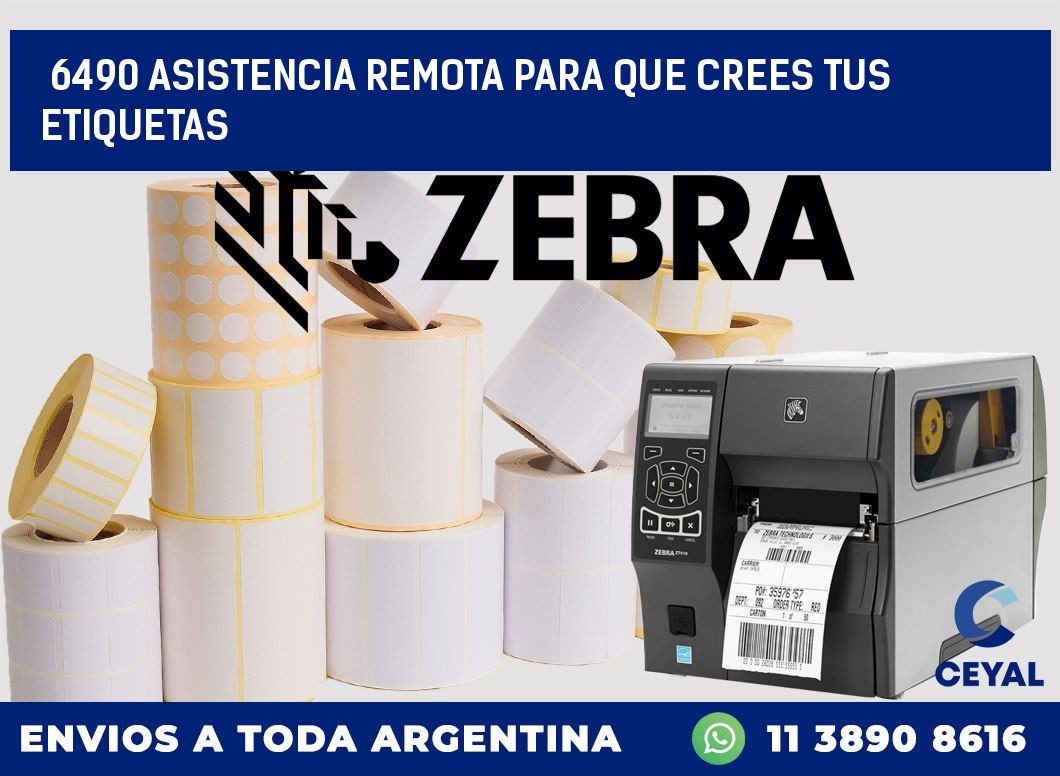 6490 ASISTENCIA REMOTA PARA QUE CREES TUS ETIQUETAS