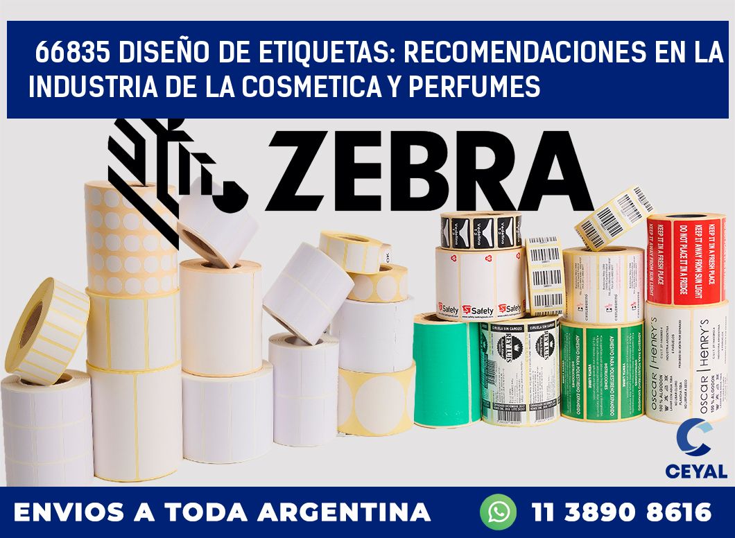 66835 DISEÑO DE ETIQUETAS: RECOMENDACIONES EN LA INDUSTRIA DE LA COSMETICA Y PERFUMES