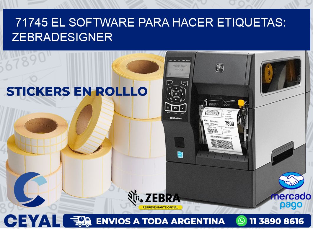 71745 EL SOFTWARE PARA HACER ETIQUETAS: ZEBRADESIGNER