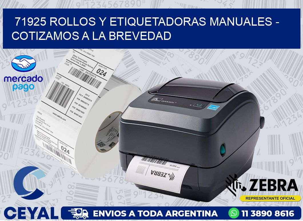 71925 ROLLOS Y ETIQUETADORAS MANUALES - COTIZAMOS A LA BREVEDAD