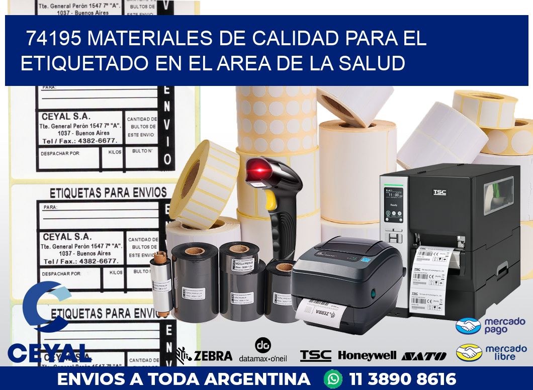 74195 MATERIALES DE CALIDAD PARA EL ETIQUETADO EN EL AREA DE LA SALUD