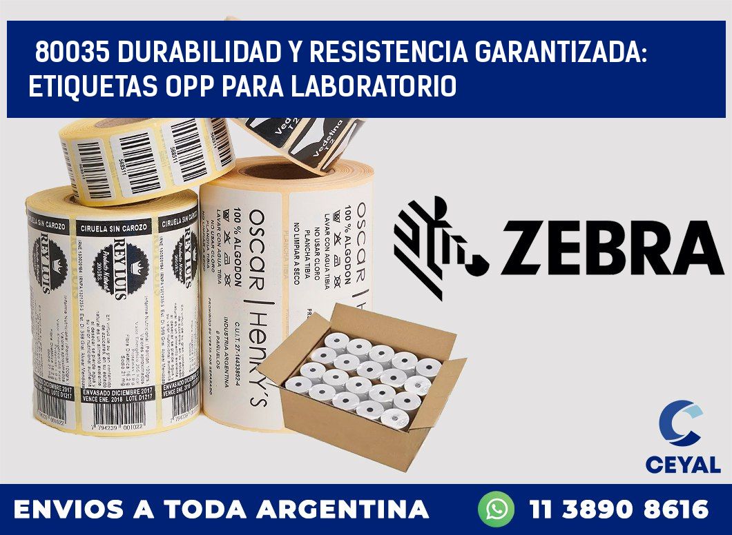 80035 DURABILIDAD Y RESISTENCIA GARANTIZADA: ETIQUETAS OPP PARA LABORATORIO