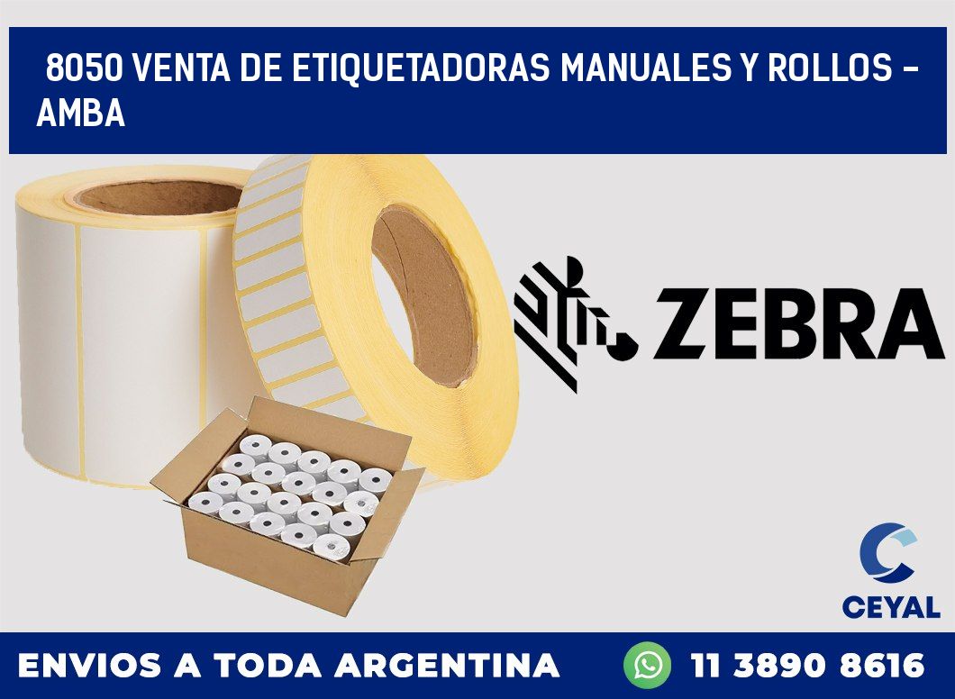 8050 VENTA DE ETIQUETADORAS MANUALES Y ROLLOS - AMBA
