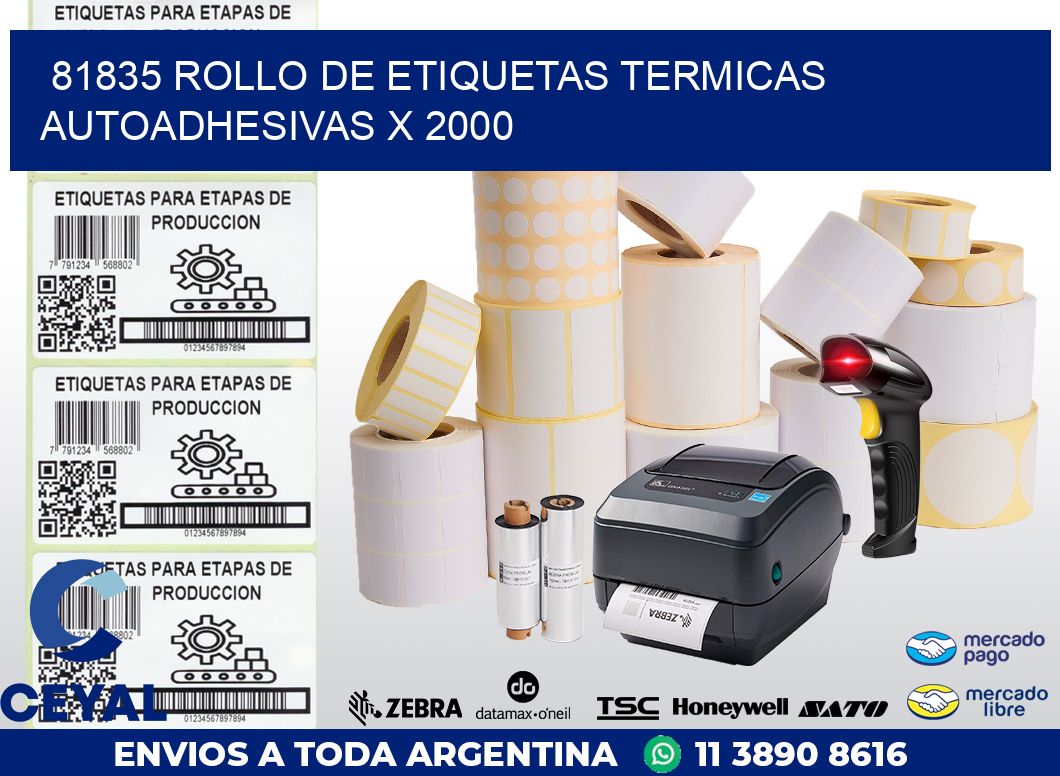 81835 ROLLO DE ETIQUETAS TERMICAS AUTOADHESIVAS X 2000