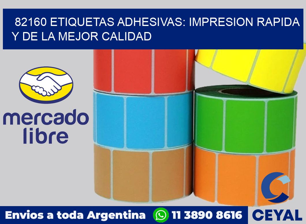 82160 ETIQUETAS ADHESIVAS: IMPRESION RAPIDA Y DE LA MEJOR CALIDAD