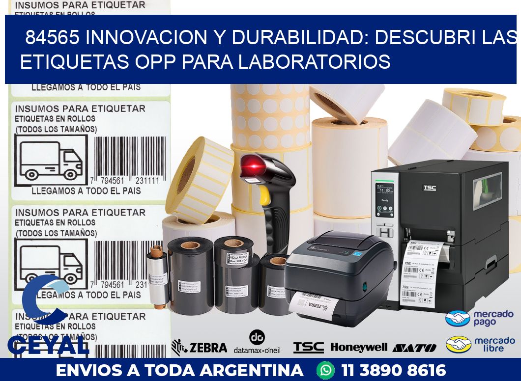 84565 INNOVACION Y DURABILIDAD: DESCUBRI LAS ETIQUETAS OPP PARA LABORATORIOS