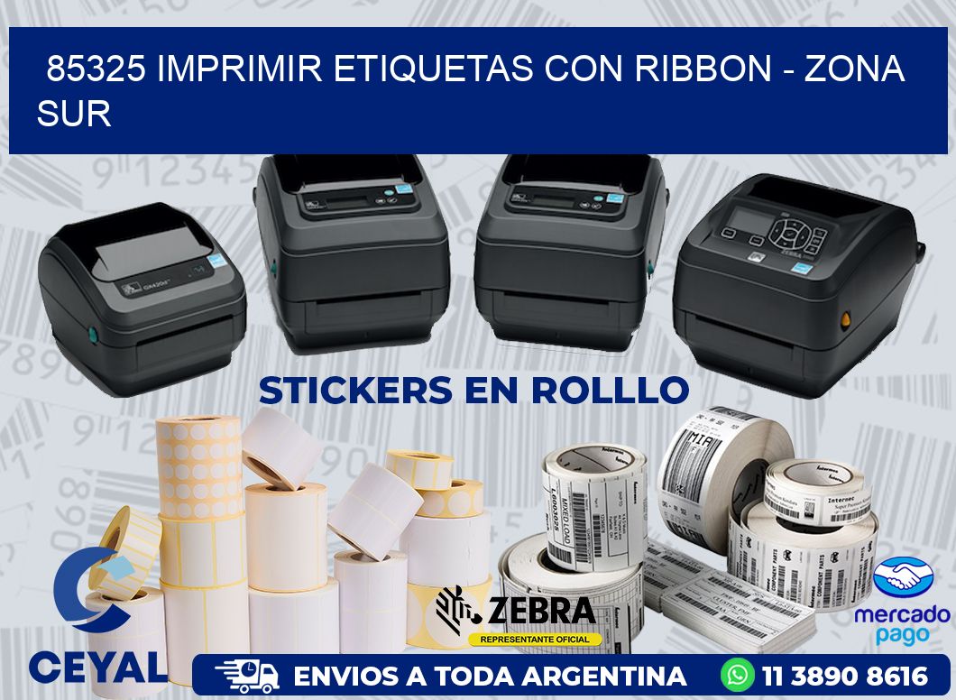 85325 IMPRIMIR ETIQUETAS CON RIBBON - ZONA SUR