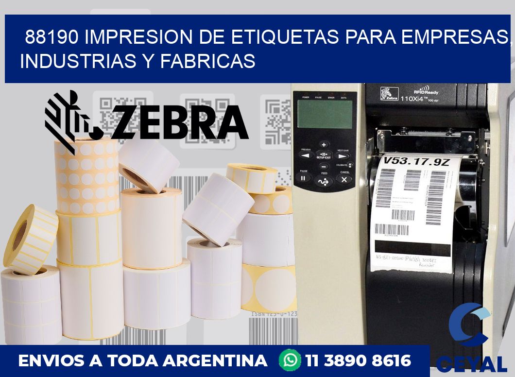 88190 IMPRESION DE ETIQUETAS PARA EMPRESAS, INDUSTRIAS Y FABRICAS