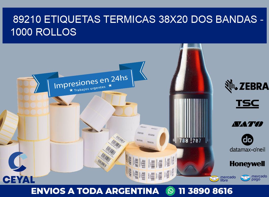 89210 ETIQUETAS TERMICAS 38X20 DOS BANDAS – 1000 ROLLOS