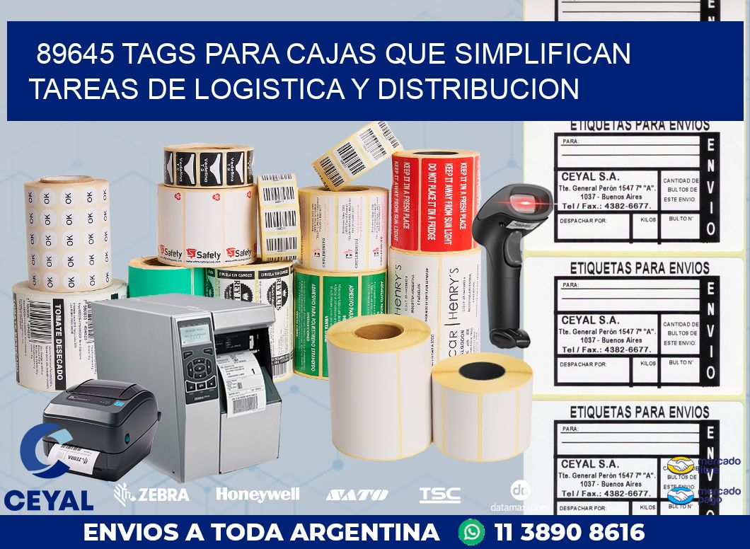 89645 TAGS PARA CAJAS QUE SIMPLIFICAN TAREAS DE LOGISTICA Y DISTRIBUCION