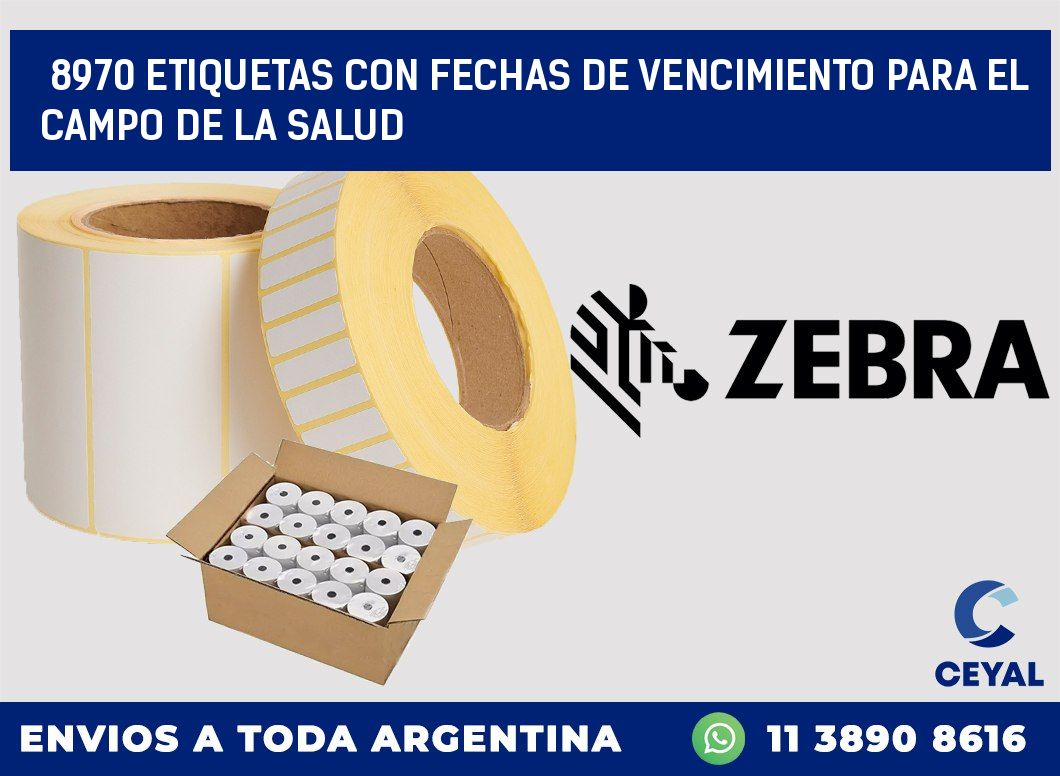 8970 ETIQUETAS CON FECHAS DE VENCIMIENTO PARA EL CAMPO DE LA SALUD