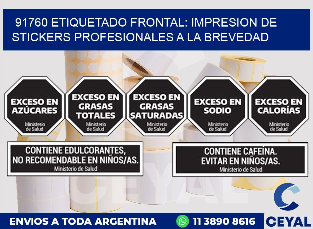 91760 ETIQUETADO FRONTAL: IMPRESION DE STICKERS PROFESIONALES A LA BREVEDAD
