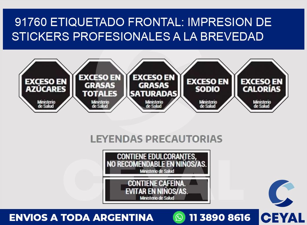 91760 ETIQUETADO FRONTAL: IMPRESION DE STICKERS PROFESIONALES A LA BREVEDAD