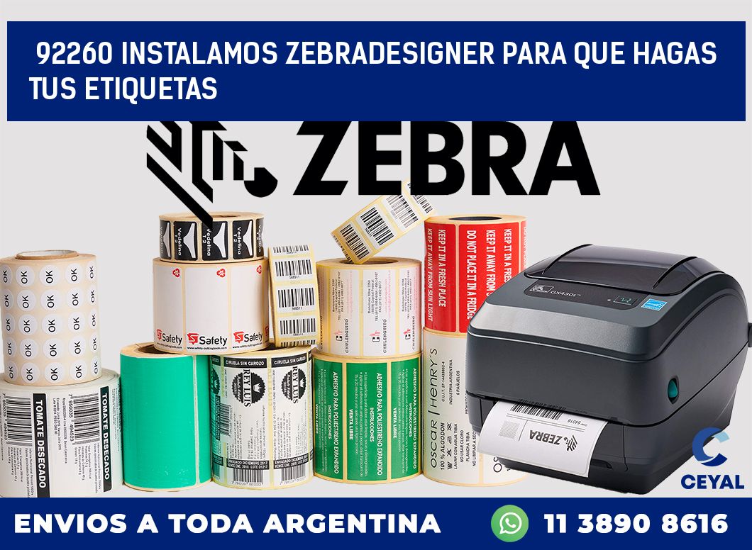 92260 INSTALAMOS ZEBRADESIGNER PARA QUE HAGAS TUS ETIQUETAS