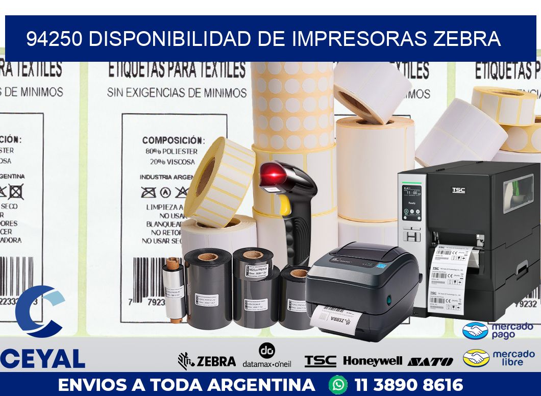 94250 DISPONIBILIDAD DE IMPRESORAS ZEBRA
