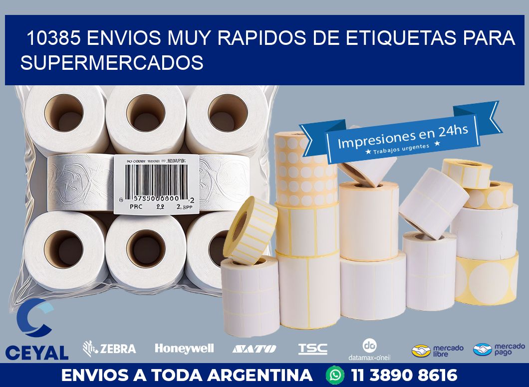 10385 ENVIOS MUY RAPIDOS DE ETIQUETAS PARA SUPERMERCADOS