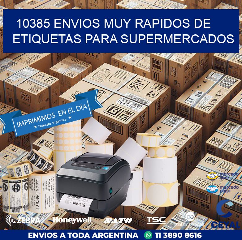 10385 ENVIOS MUY RAPIDOS DE ETIQUETAS PARA SUPERMERCADOS
