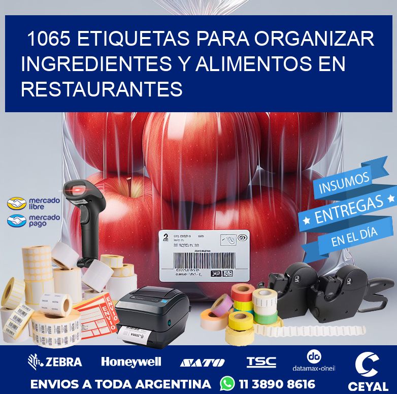 1065 ETIQUETAS PARA ORGANIZAR INGREDIENTES Y ALIMENTOS EN RESTAURANTES