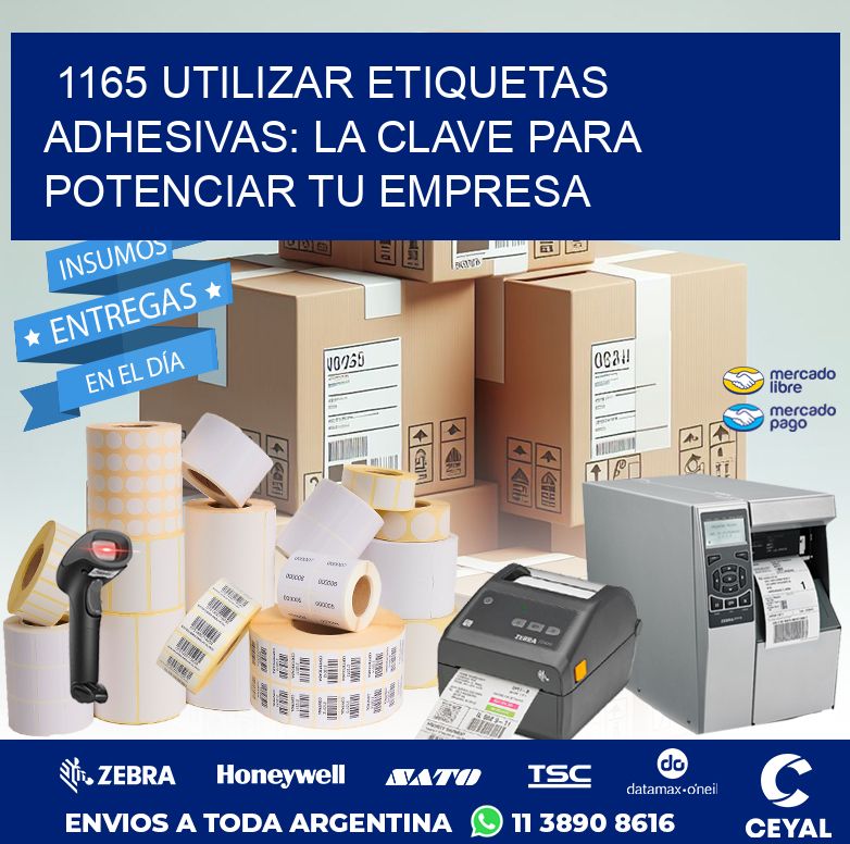 1165 UTILIZAR ETIQUETAS ADHESIVAS: LA CLAVE PARA POTENCIAR TU EMPRESA
