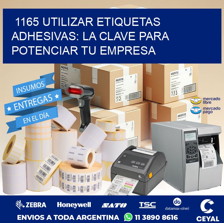 1165 UTILIZAR ETIQUETAS ADHESIVAS: LA CLAVE PARA POTENCIAR TU EMPRESA