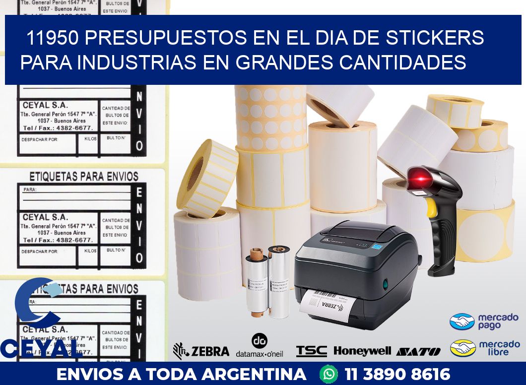 11950 PRESUPUESTOS EN EL DIA DE STICKERS PARA INDUSTRIAS EN GRANDES CANTIDADES