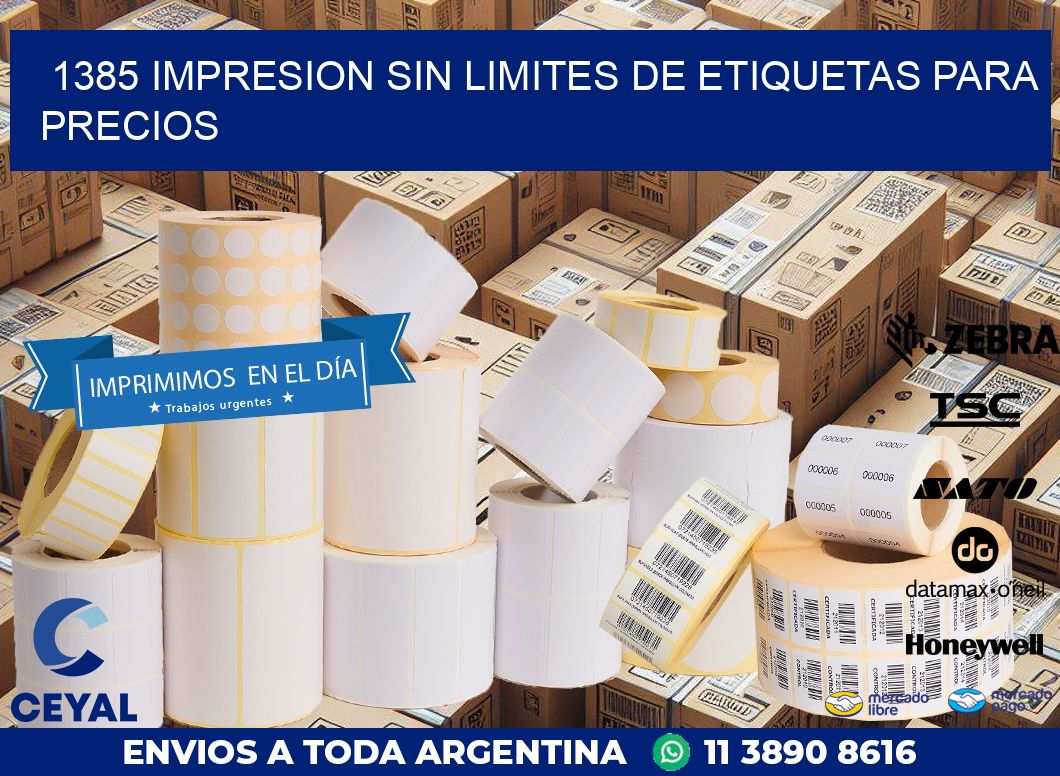 1385 IMPRESION SIN LIMITES DE ETIQUETAS PARA PRECIOS